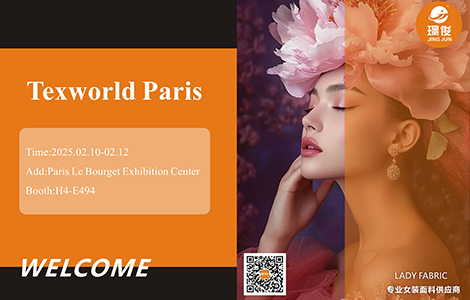 Texworld Paris welcomes you to visit our Booth: H4-E494.